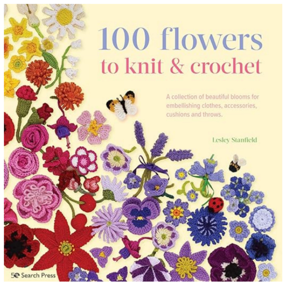 100 flowers to knit and crochet
