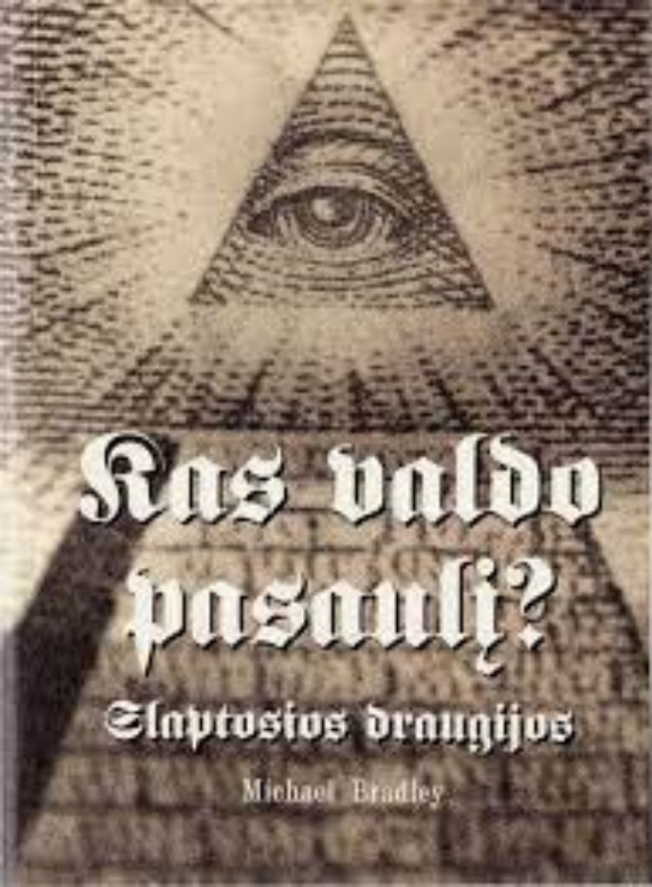 Kas valdo pasaulį?: slaptosios draugijos