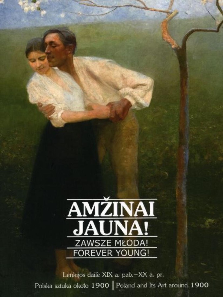 Amžinai jauna! Lenkijos dailė XIX a. pab.–XX a. pr.
