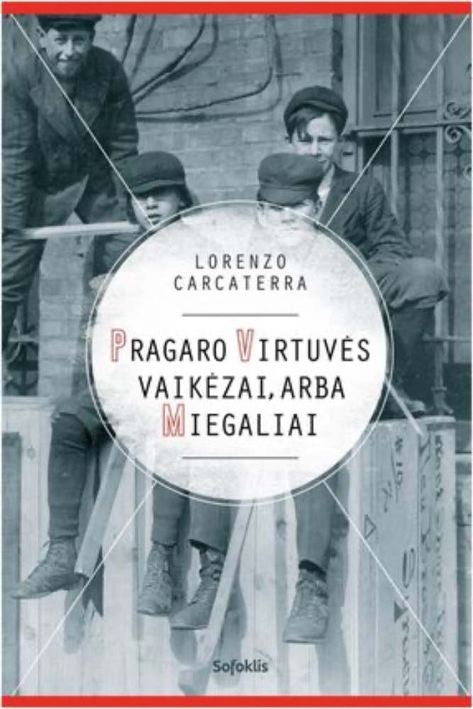 Pragaro virtuvės vaikėzai, arba Miegaliai 
