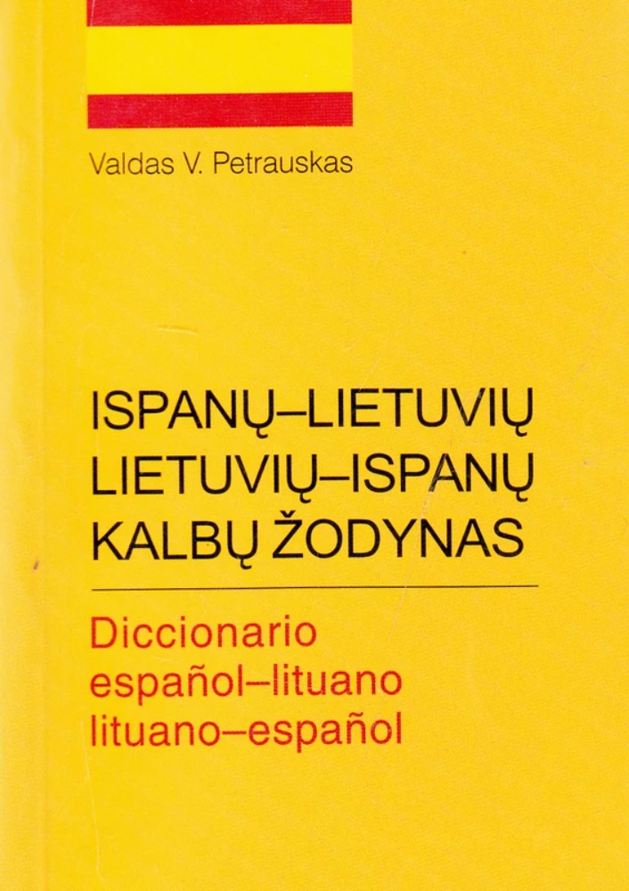 Ispanų-lietuvių lietuvių-ispanų kalbų žodynas