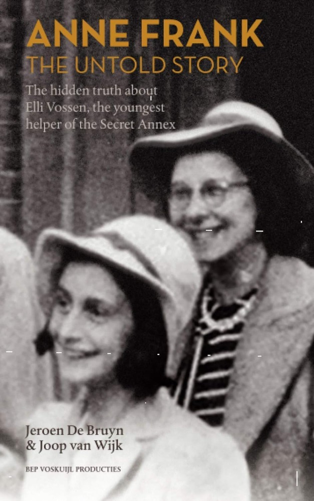 ANNE FRANK THE UNTOLD STORY: The hidden truth about Elli Vossen, the youngest helper of the Secret Annex