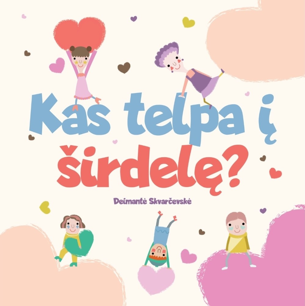 Kas telpa į širdelę?