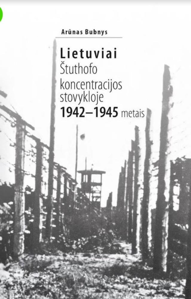 Lietuviai Štuthofo koncentracijos stovykloje 1942–1945 metais