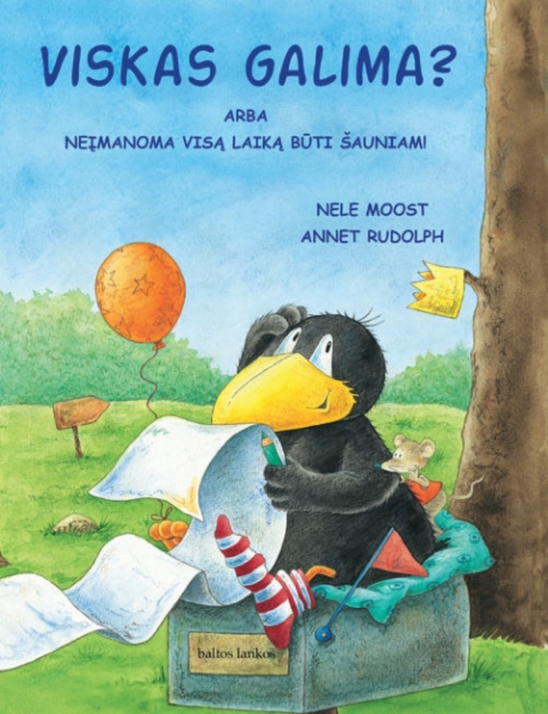 Viskas galima? Arba neįmanoma visą laiką būti šauniam