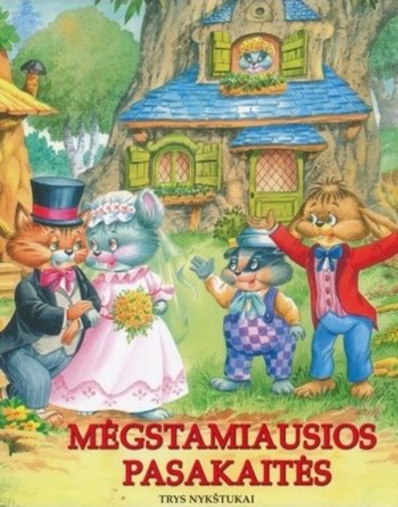 Mėgstamiausios pasakaitės