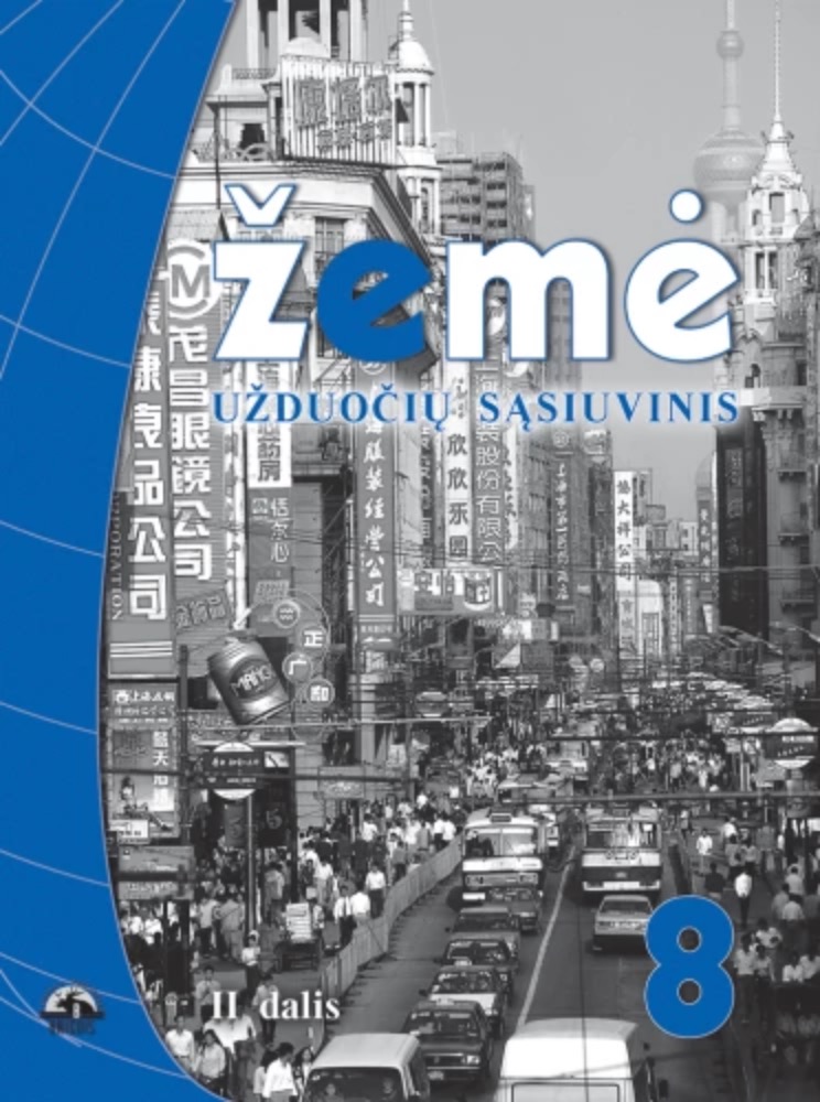 Žemė 8. Užduočių sąsiuvinis 8 kl., II dalis