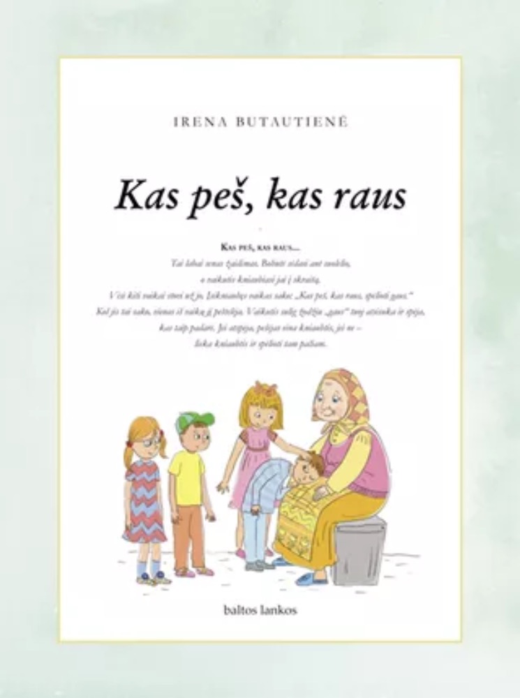 Kas peš, kas raus