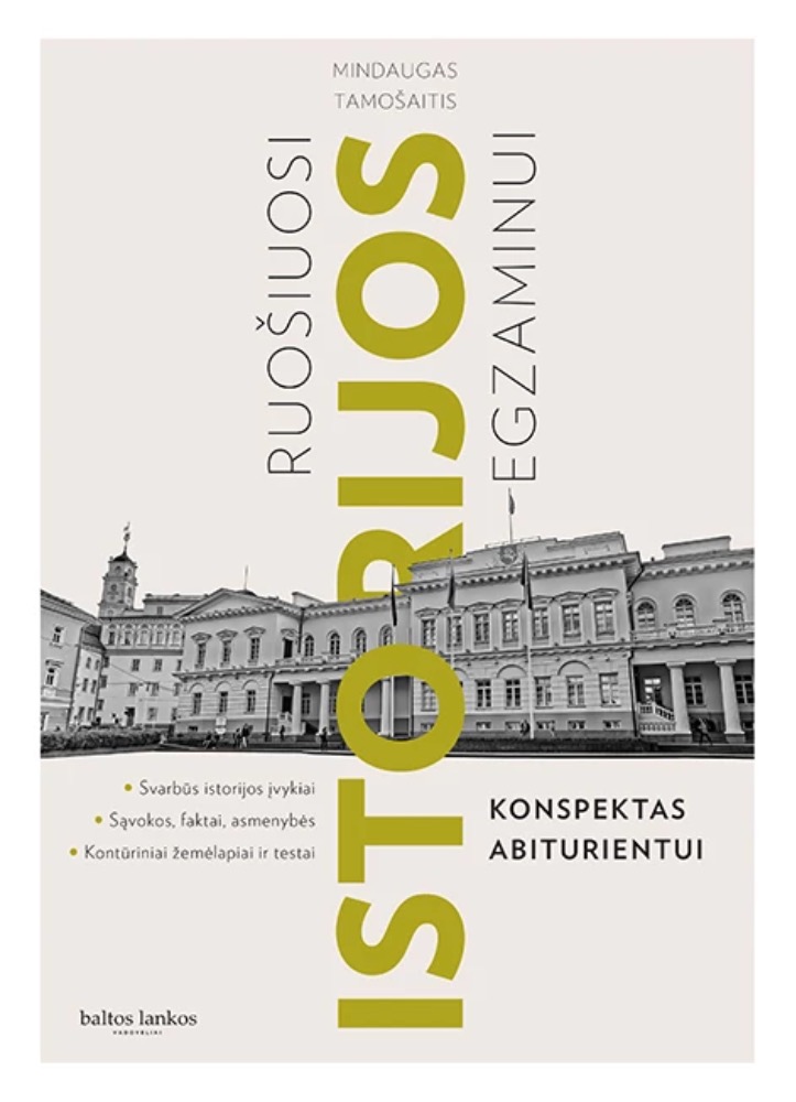 Ruošiuosi istorijos egzaminui. Konspektas abiturientui