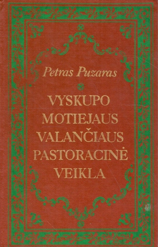 Vyskupo Motiejaus Valančiaus pastoracinė veikla