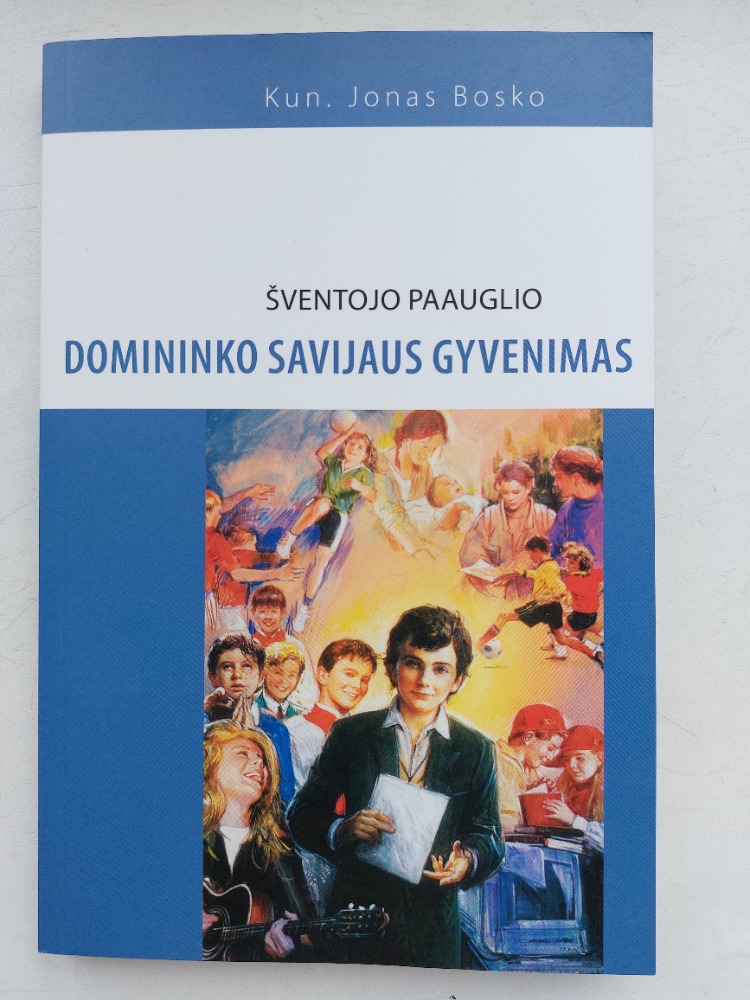 Šventojo paauglio Domininko gyvenimas