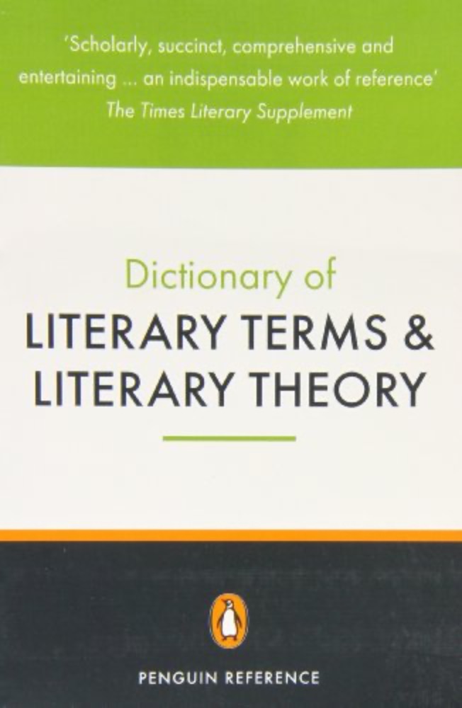 The Penguin Dictionary of Literary Terms and Literary Theory