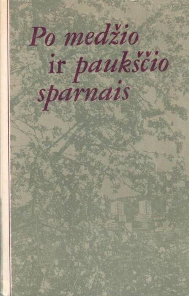 Po medžio ir paukščio sparnais