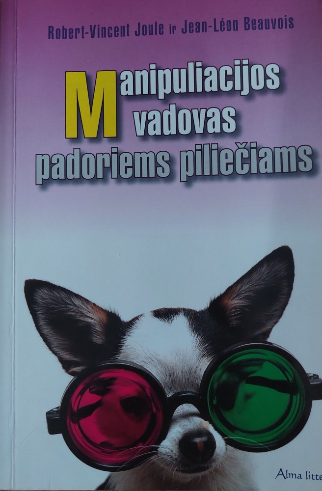 Manipuliacijos vadovas padoriems piliečiams 