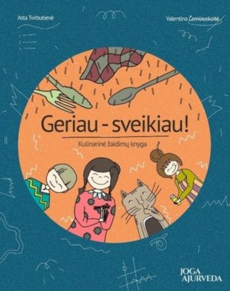 Geriau - sveikiau