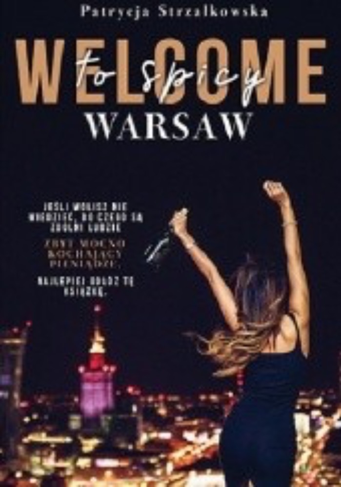 Welcome to Spicy Warsaw