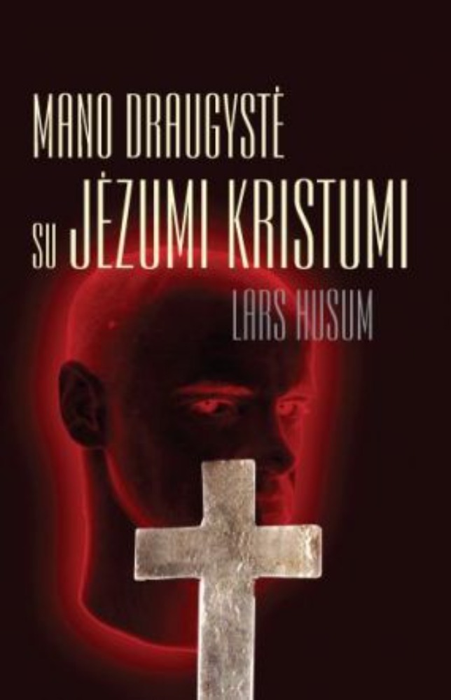 Mano draugystė su Jėzumi Kristumi