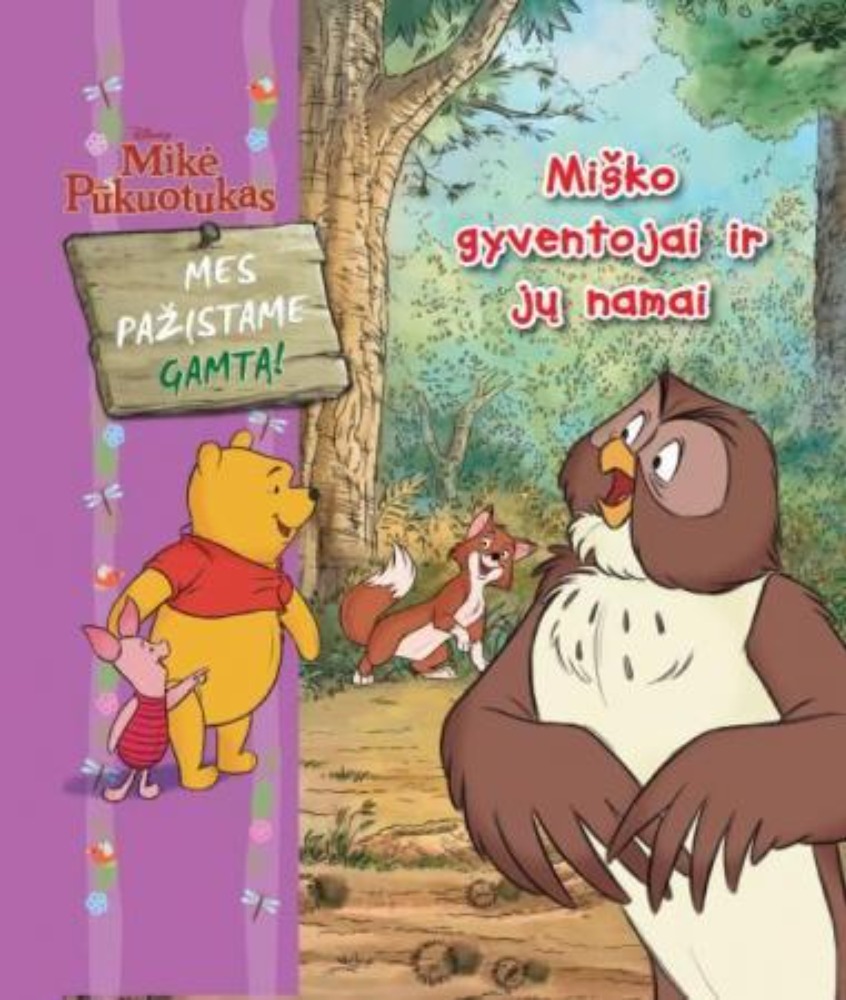 Knygos "Miško gyventojai ir jų namai" Mikė Pūkuotukas 