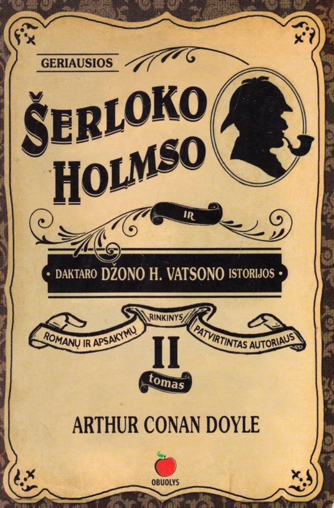 Geriausios Šerloko Holmso ir daktaro Džono H. Vatsono istorijos. II tomas