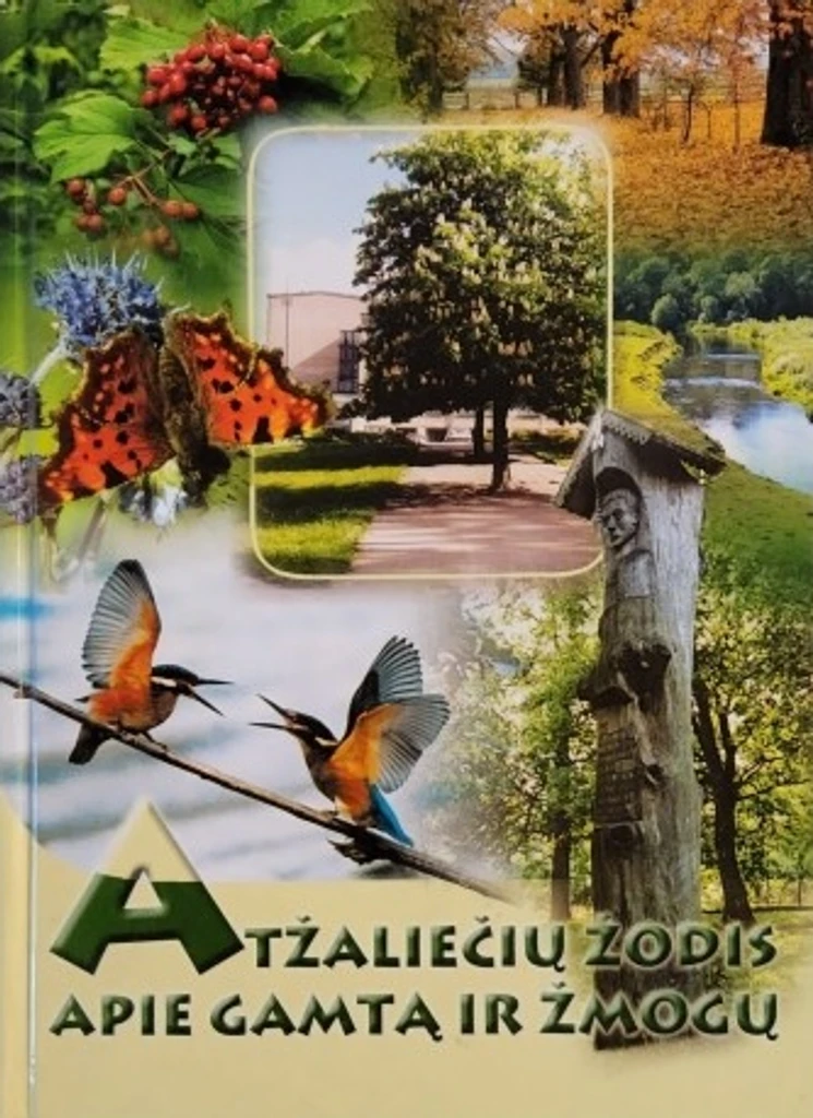 Atžaliečių žodis apie gamtą ir žmogų