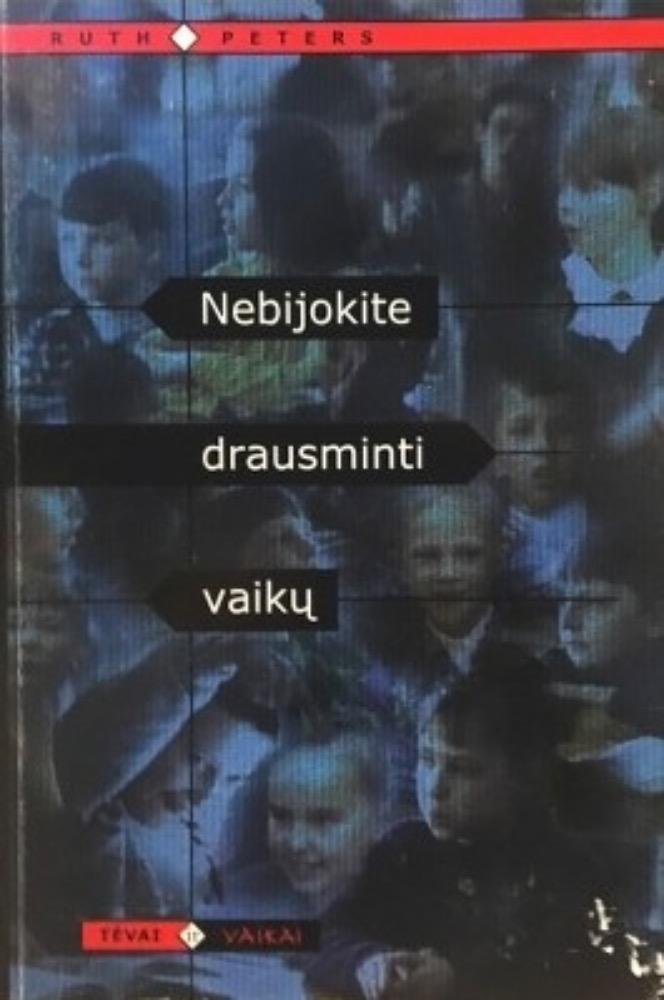 Nebijokite drausminti vaikų