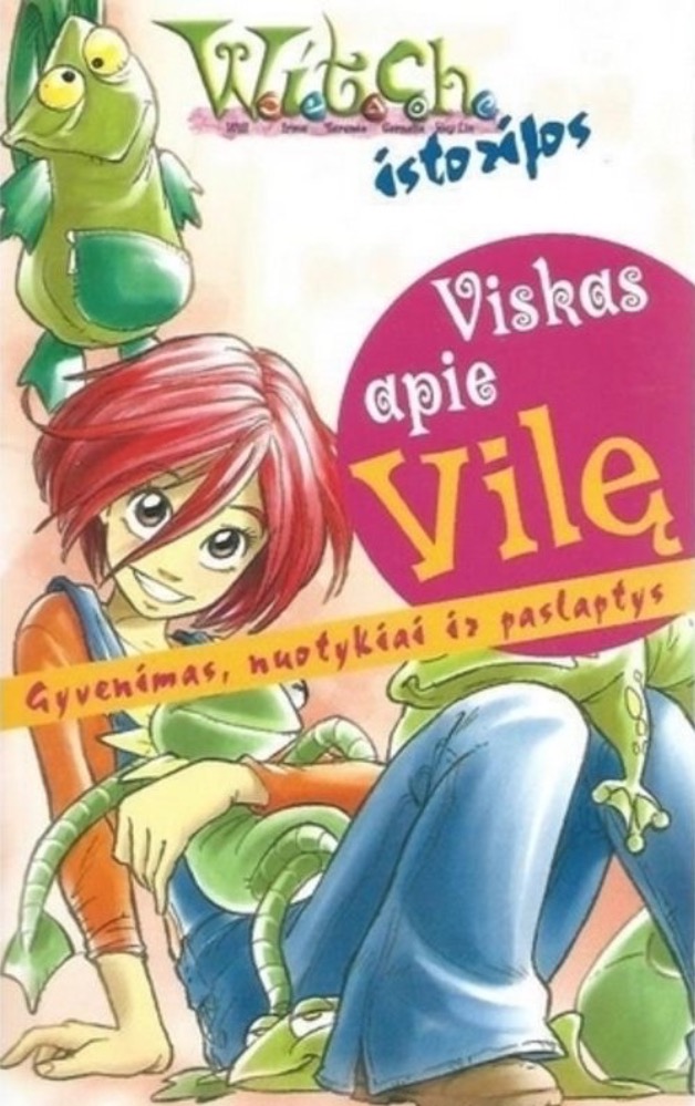 Viskas apie Vilę. Gyvenimas, nuotykiai ir paslaptys
