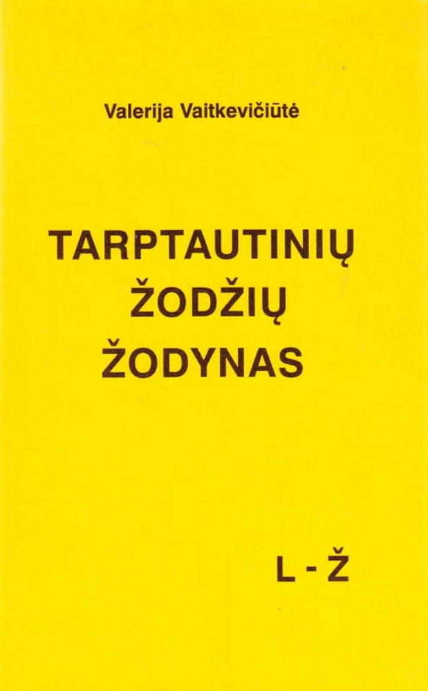 Tarptautinių žodžių žodynas. II tomas (L-Ž)
