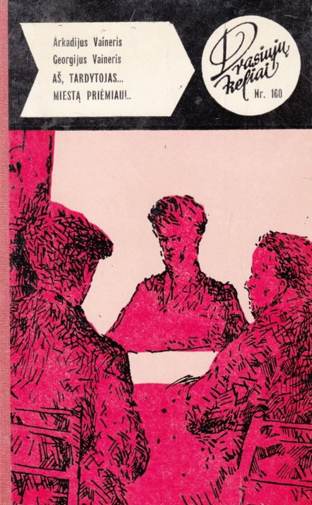 Aš, tardytojas... Miestą priėmiau!.. 