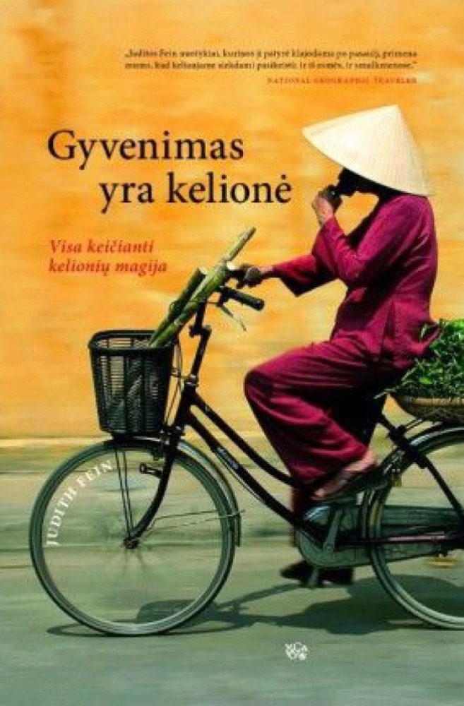Gyvenimas yra kelionė. Visa keičianti kelionių magija