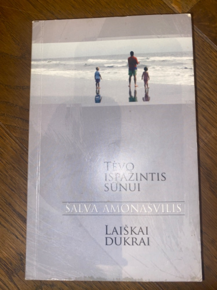 Tėvo išpažintis sūnui. Laiškai dukrai
