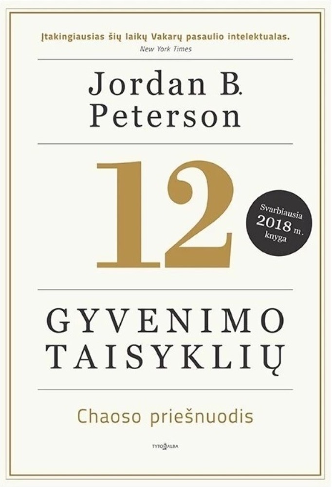 12 gyvenimo taisyklių. Chaoso priešnuodis