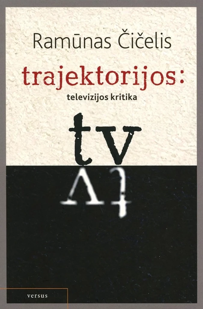 Trajektorijos: televizijos kritika
