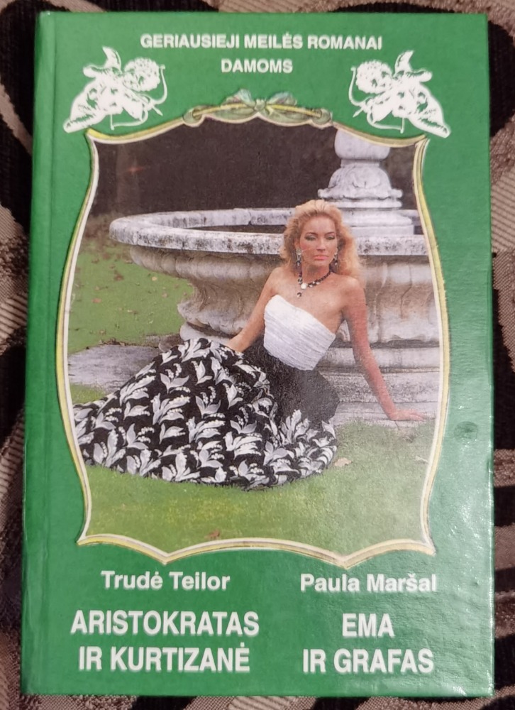 ARISTOKRATAS IR KURTIZANĖ / EMA IR GRAFAS