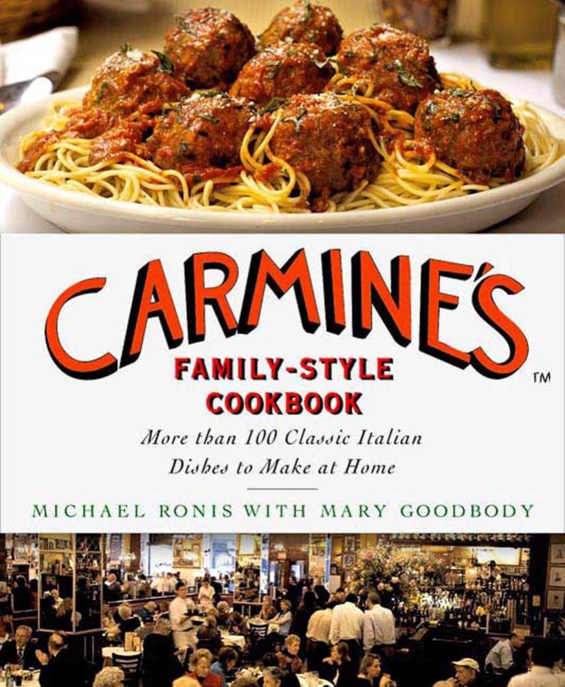 Carmine's Family Style Cookbook