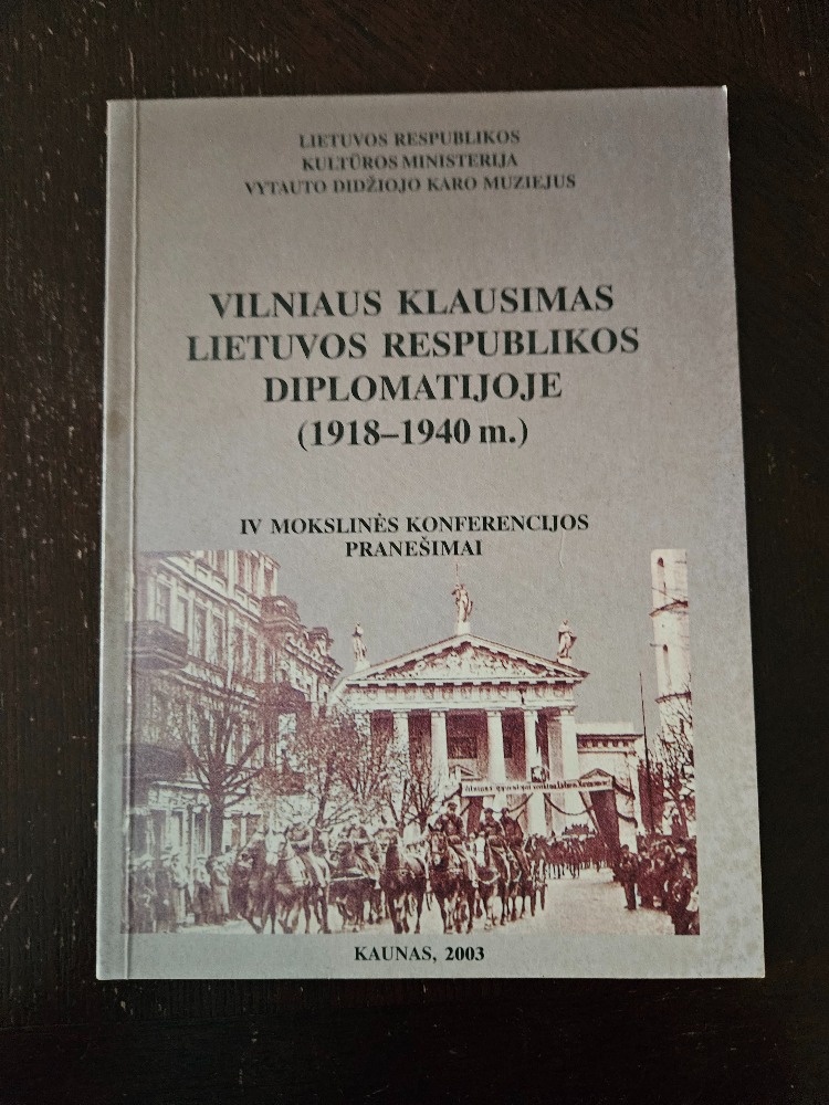 Vilniaus klausimas Lietuvos Respublikos diplomatijoje (1918-1940 m.)