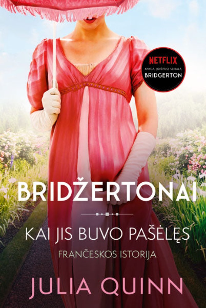 Kai jis buvo pašėlęs. Bridžertonai. 6 knyga