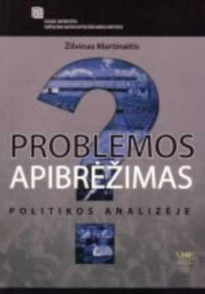 Problemos apibrėžimas politikos analizėje