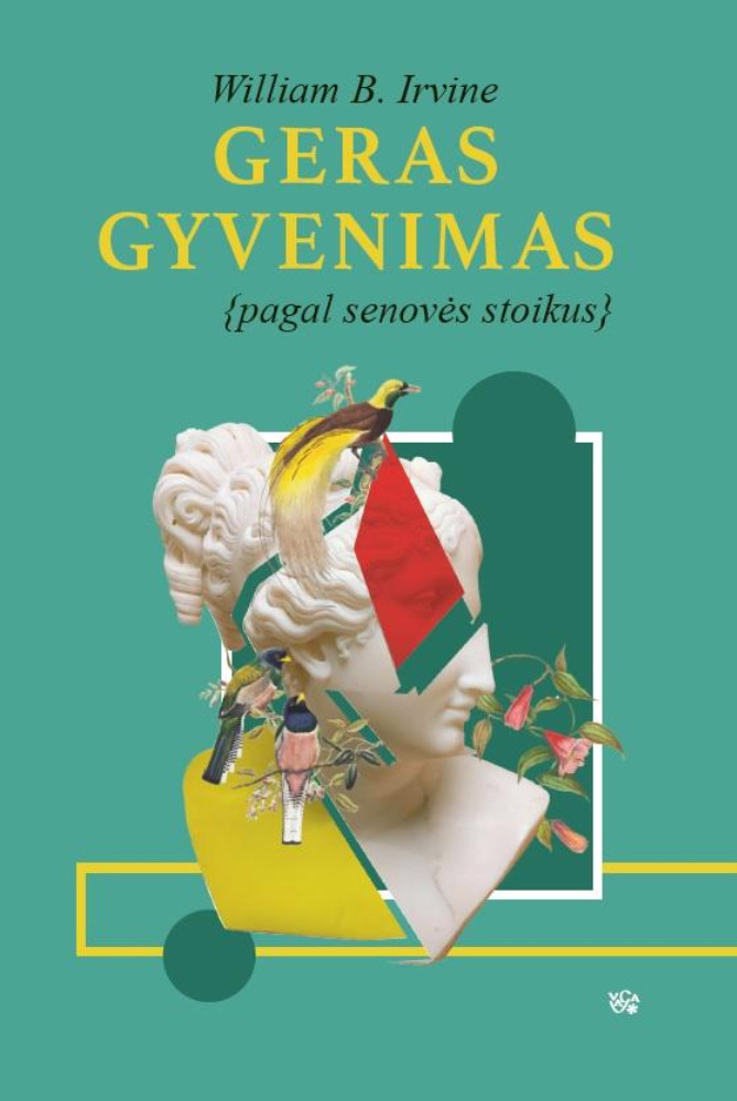 Geras gyvenimas pagal senovės stoikus