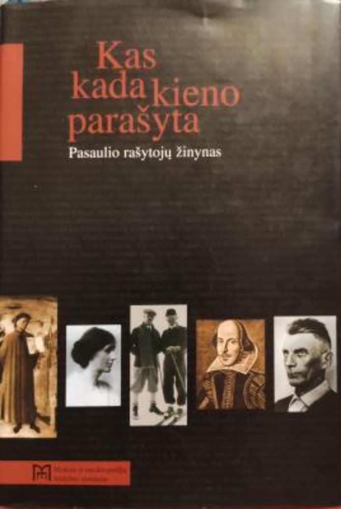 Kas kada kieno parašyta. Pasaulio rašytojų žinynas