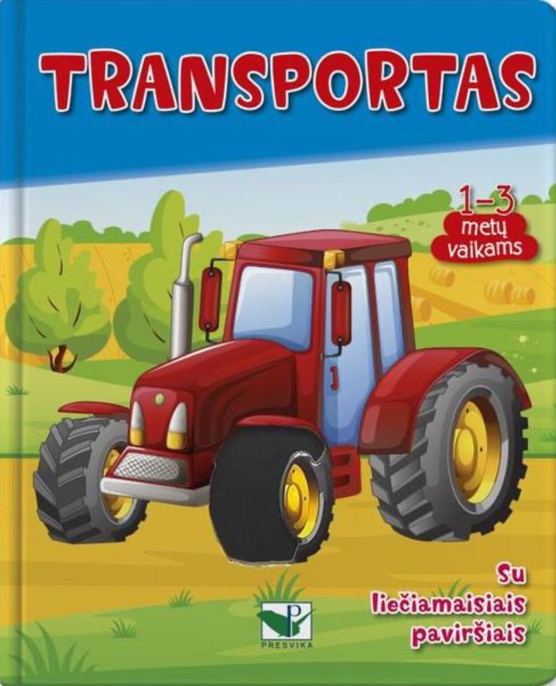 Transportas. Su liečiamaisiais paviršiais