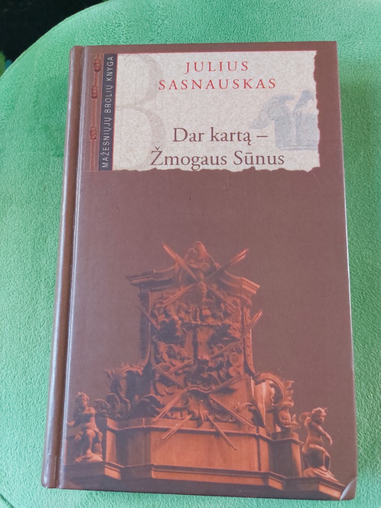 Dar kartą-žmogaus sūnus