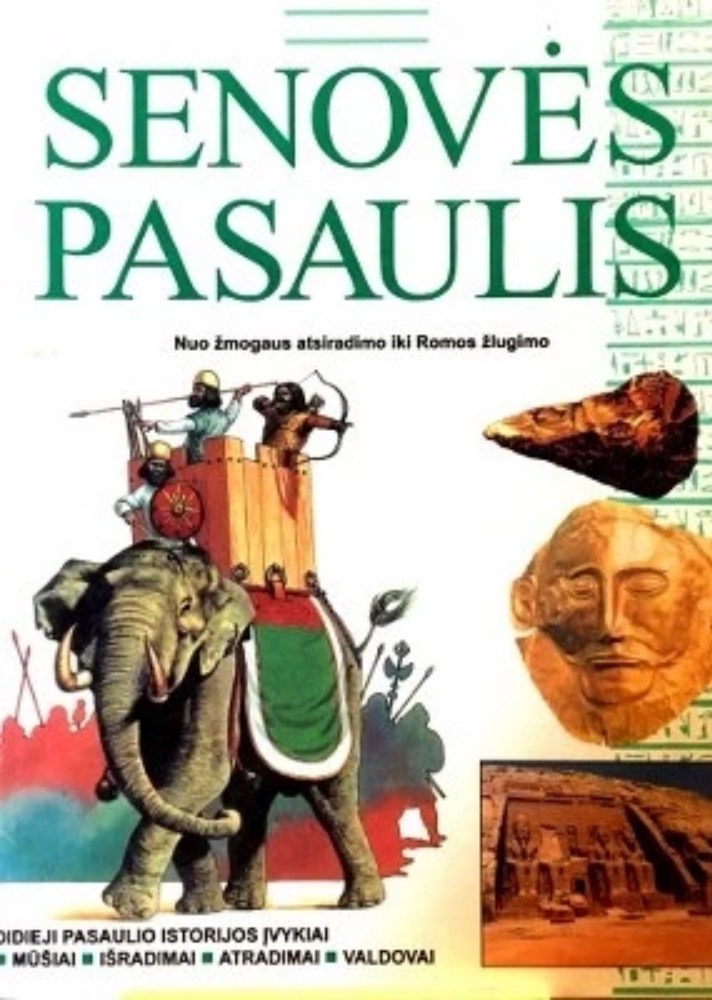 Senovės pasaulis. Nuo žmogaus atsiradimo iki Romos žlugimo