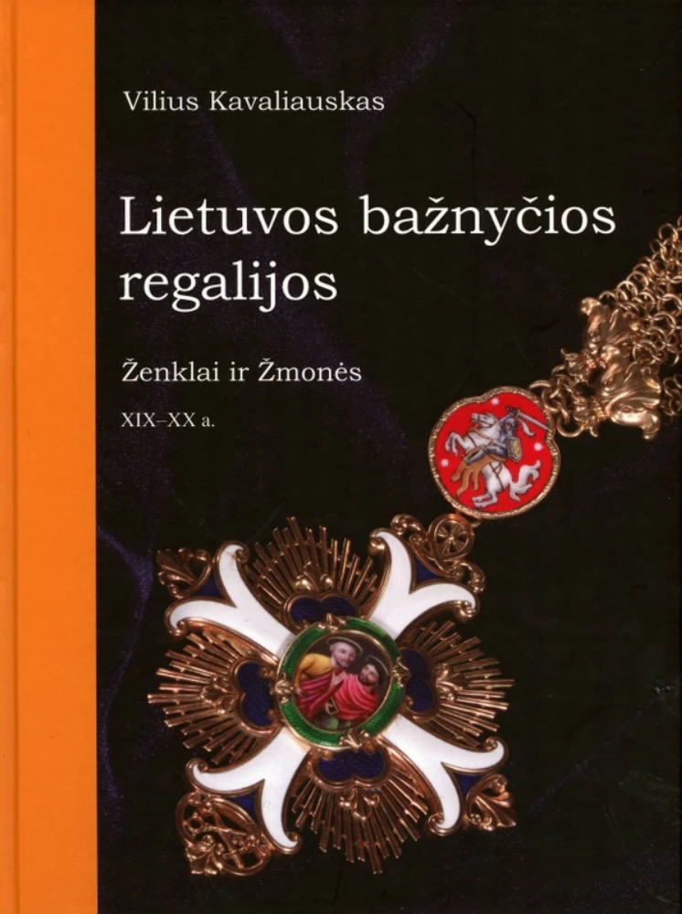 Lietuvos bažnyčios regalijos. Ženklai ir Žmonės