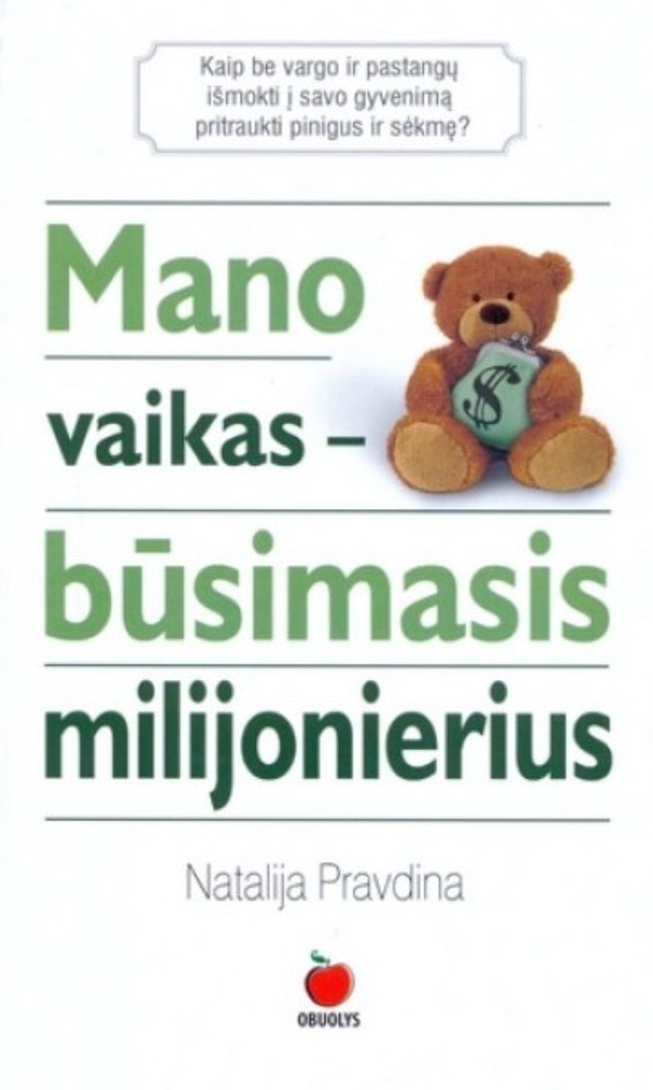 Mano vaikas – būsimasis milijonierius