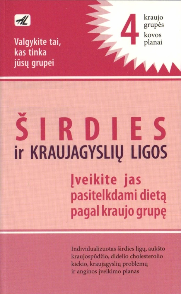 Širdies ir kraujagyslių ligos. Įveikite jas pasitelkdami dietą pagal kraujo grupę
