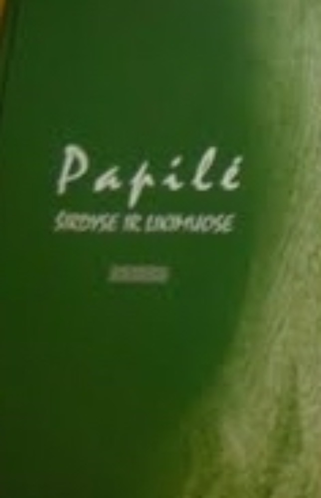 Papilė širdyse ir likimuose