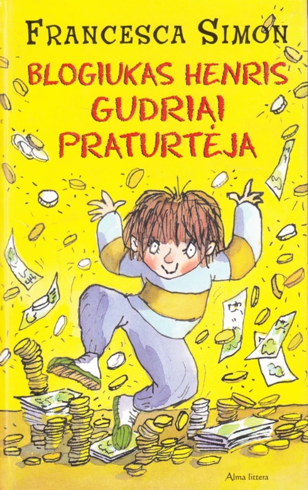 Blogiukas Henris gudriai praturtėja