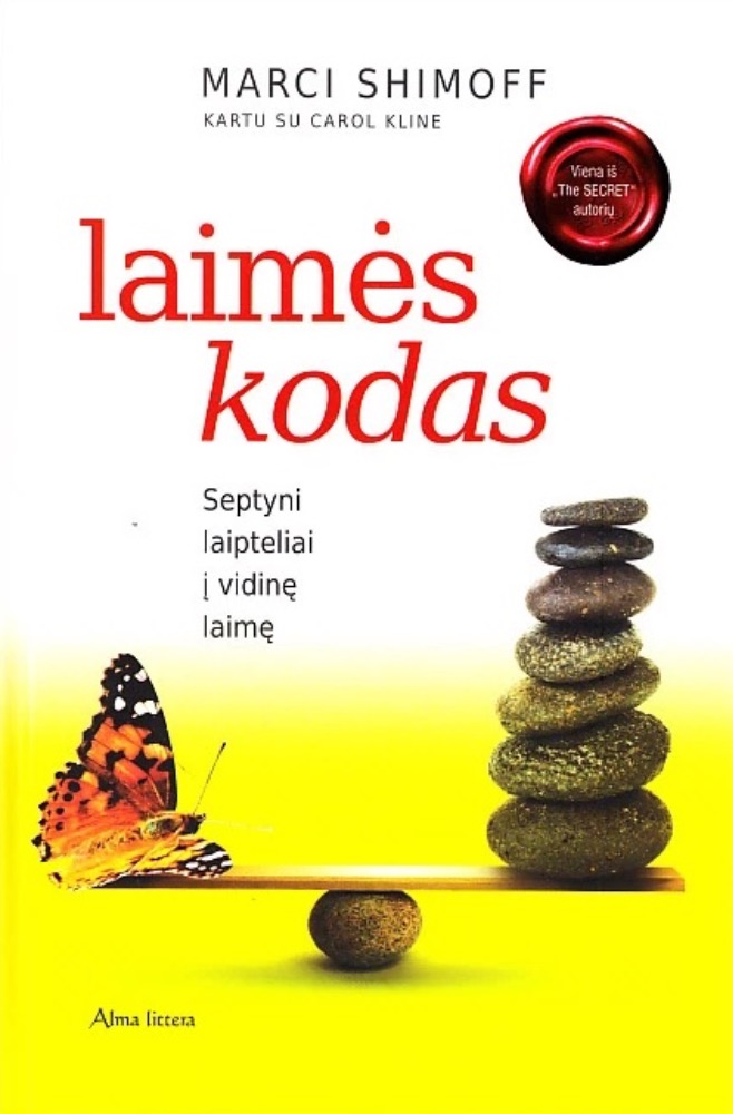 Laimės kodas. Septyni laipteliai į vidinę laimę