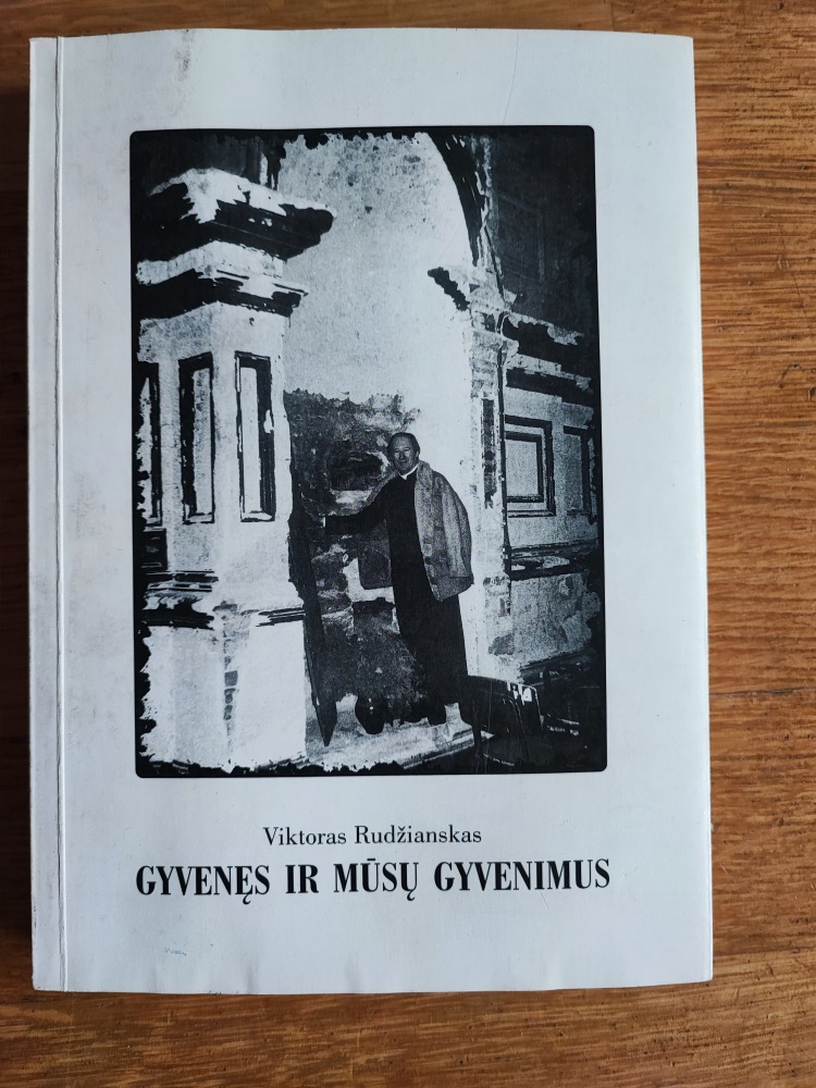 Gyvenęs ir mūsų gyvenimus 