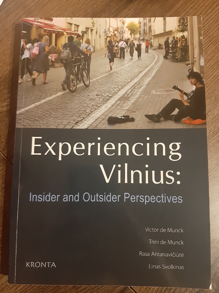 Experiencing Vilnius: Insider and Outsider Perspectives